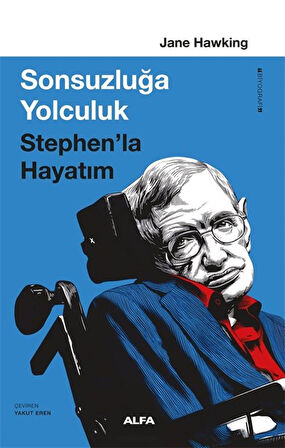 Sonsuzluğa Yolculuk Stephen'la Hayatım / Jane Hawking