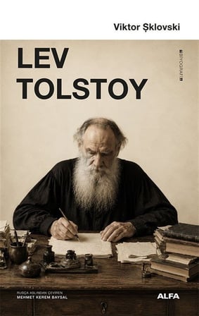 Lev Tolstoy / Viktor Şklovski
