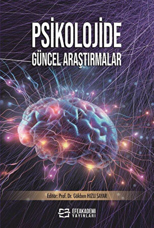 Psikolojide Güncel Araştırmalar / Dr. Gökben Hızlı Sayar
