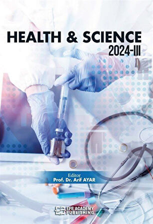 Health - Science 2024 III / Prof. Dr. Arif Ayar