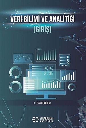 Veri Bilimi ve Analitiği (Giriş) / Dr. Yüksel Yurtay