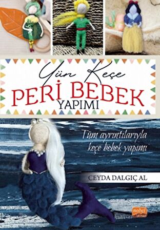 Yün Keçe Peri Bebek Yapımı