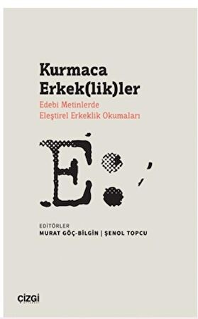 Kurmaca Erkek(lik)ler