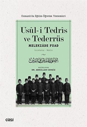 Usul-i Tedris ve Tederrüs: Osmanlı'da Eğitim - Öğretim Yöntemleri