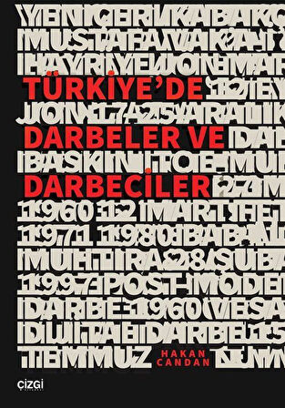 Türkiye'de Darbeler ve Darbeciler / Hakan Candan