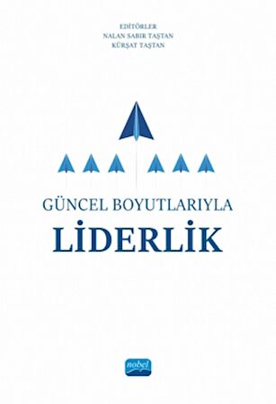 Güncel Boyutlarıyla Liderlik