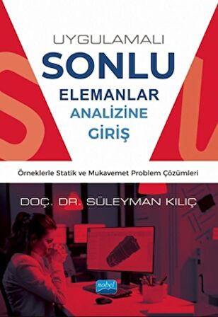 Uygulamalı Sonlu Elemanlar Analizine Giriş