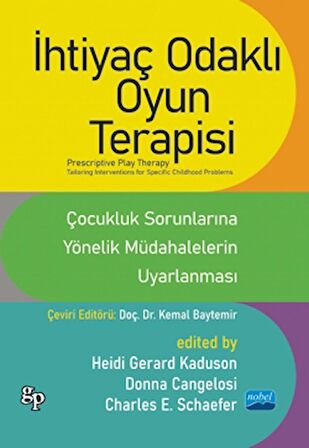 İhtiyaç Odaklı Oyun Terapisi