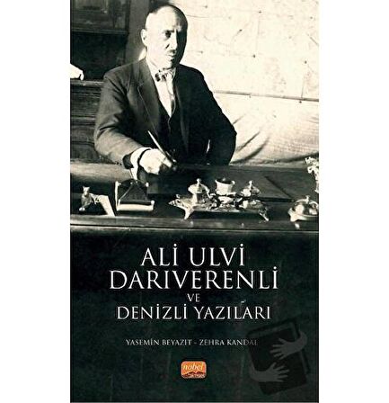 Ali Ulvi Darıverenli ve Denizli Yazıları