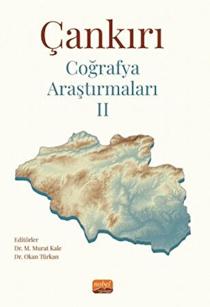 Çankırı Coğrafya Araştırmaları II