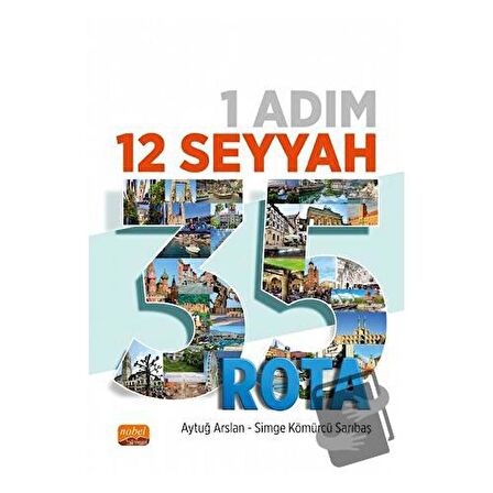 1 Adım 12 Seyyah 35 Rota