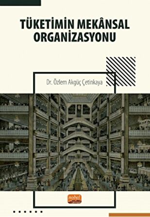 Tüketimin Mekansal Organizasyonu