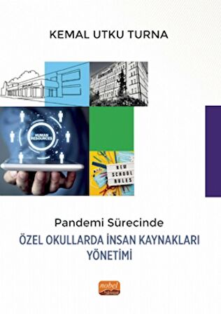 Pandemi Sürecinde Özel Okullarda İnsan Kaynakları Yönetimi