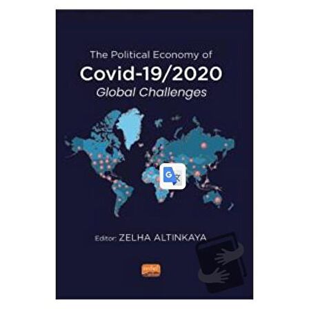 The Political Economy of COVID-19/2020 Global Challenges