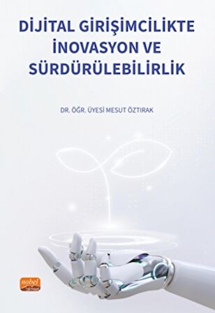 Dijital Girişimcilikte İnovasyon ve Sürdürülebilirlik