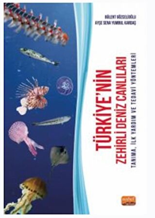 Türkiye’nin Zehirli Deniz Canlıları