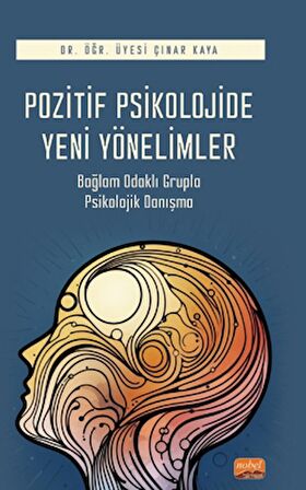 Pozitif Psikolojide Yeni Yönelimler