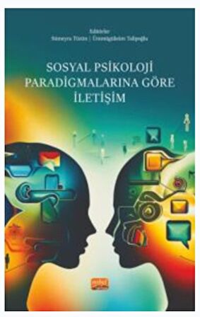 Sosyal Psikoloji Paradigmalarına Göre İletişim