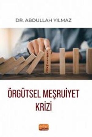 Örgütsel Meşruiyet Krizi