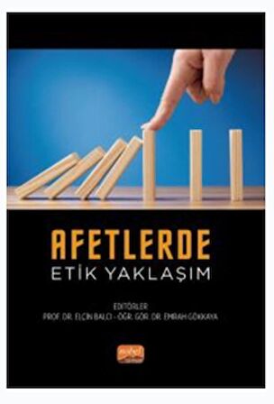 Afetlerde Etik Yaklaşım