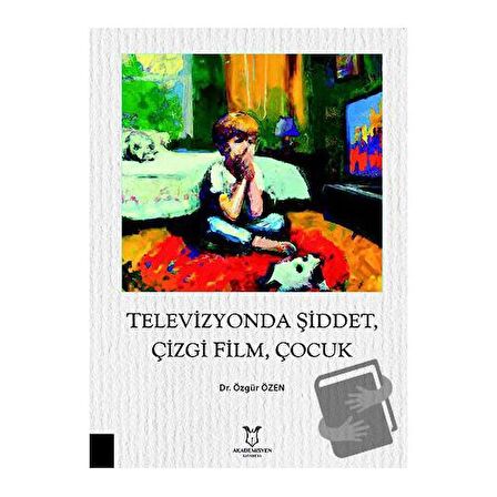 Televizyonda Şiddet, Çizgi Film, Çocuk