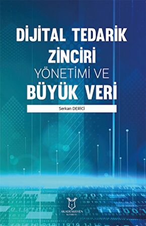 Dijital Tedarik Zinciri Yönetimi ve Büyük Veri