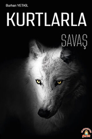 Kurtlarla Savaş