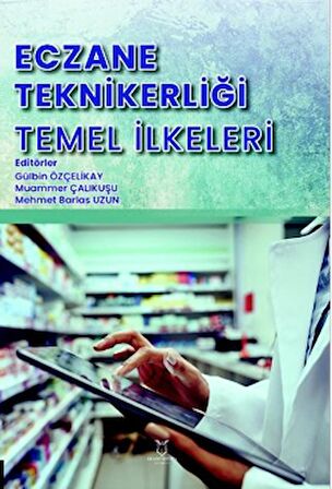Eczane Teknikerliği Temel İlkeleri