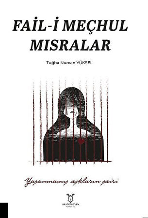 Fail-i Meçhul Mısralar / Tuğba Nurcan Yükselv