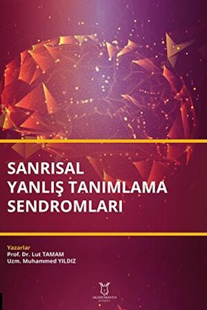 Sanrısal Yanlış Tanımlama Sendromları