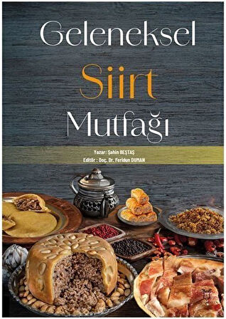 Geleneksel Siirt Mutfağı / Şahin Beştaş