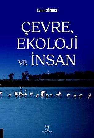 Çevre, Ekoloji ve İnsan / Evrim Sönmez