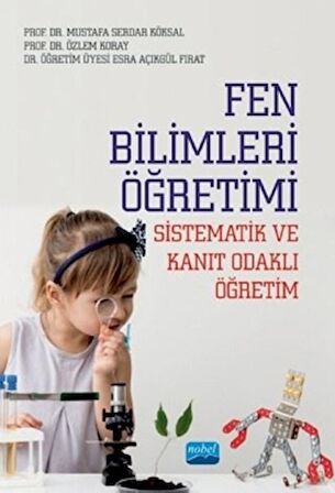 Fen Bilimleri Öğretimi - Sistematik ve Kanıt Odaklı Öğretim