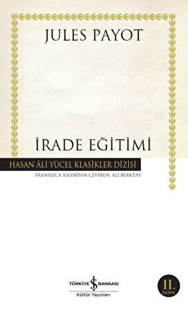 İrade Eğitimi - Hasan Ali Yücel Klasikleri