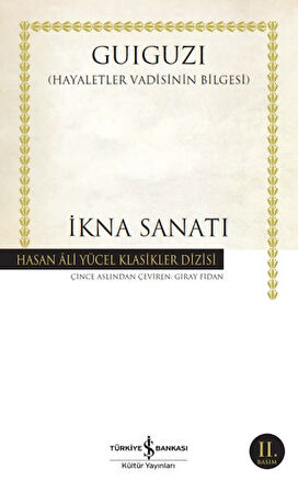 İkna Sanatı - Hasan Ali Yücel Klasikleri