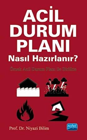 Acil Durum Planı Nasıl Hazırlanır? - Örnek Acil Durum Planı ile Birlikte