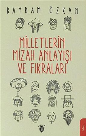 Milletlerin Mizah Anlayışı Ve Fıkraları