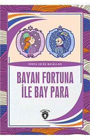 Bayan Fortuna İle Bay Para Dünya Çocuk Masalları