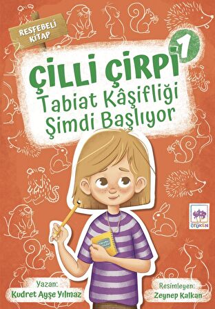 Tabiat Kaşifliği Şimdi Başlıyor - Çilli Çirpi 1