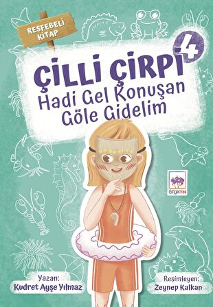 Hadi Gel Konuşan Göle Gidelim - Çilli Çirpi 4