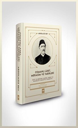 Osmanlı Adet, Merasim ve Tabirleri