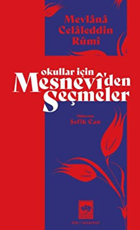 Okullar İçin Mesnevi'den Seçmeler