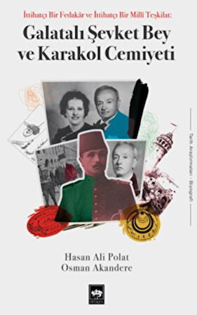 Galatalı Şevket Bey ve Karakol Cemiyeti