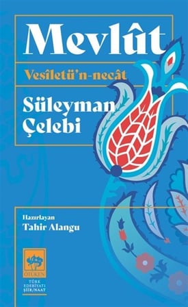 Mevlût Vesîletü'n-necat / Süleyman Çelebi