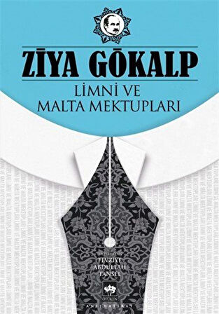 Limni ve Malta Mektupları / Ziya Gökalp