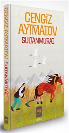 Sultanmurat (Özel Baskı) / Cengiz Aytmatov
