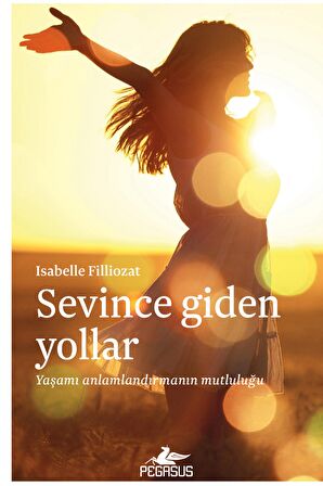 Sevince Giden Yollar