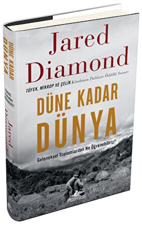 Düne Kadar Dünya - Geleneksel Toplumlardan Ne Öğrenebiliriz?