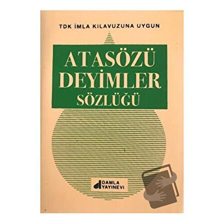 Atasözleri Deyimler Sözlüğü