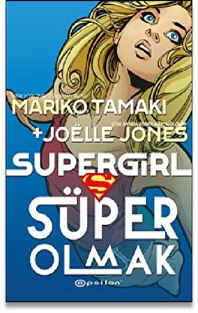 Super Girl Süper Olmak